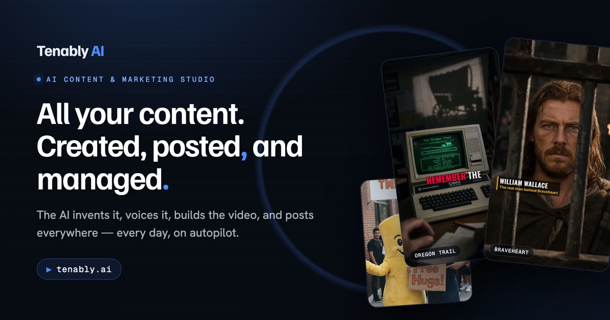Tenably AI Launches All-in-One AI Marketing Platform for Small Businesses and Faceless Creators